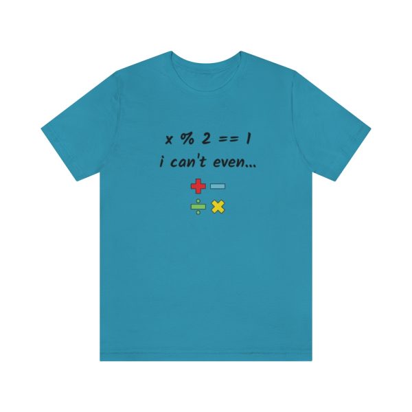 I can't even... - T-Shirt - Image 4