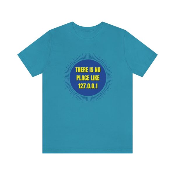 No place like 127.0.0.1 - T-Shirt - Image 4