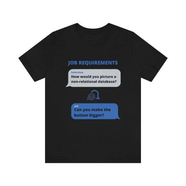 Job requirements - T-Shirt