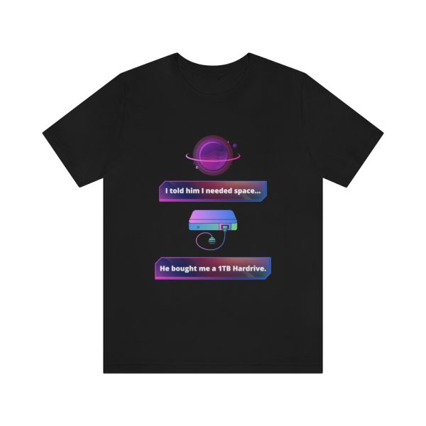 I need space - T-Shirt