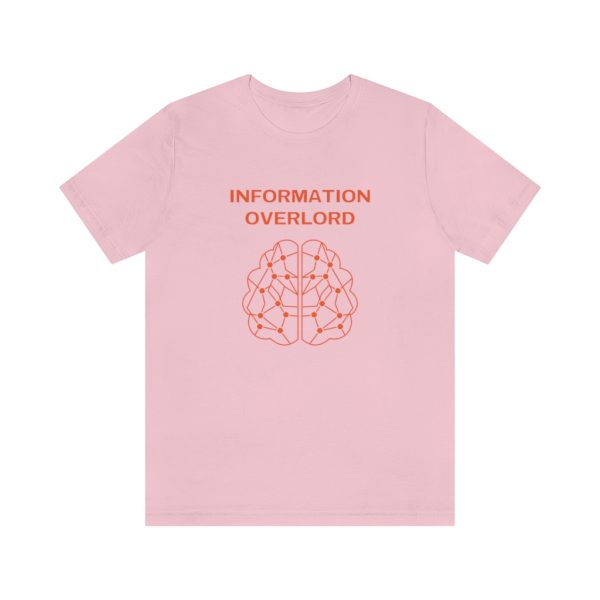 Information Overlord - T-Shirt - Image 5