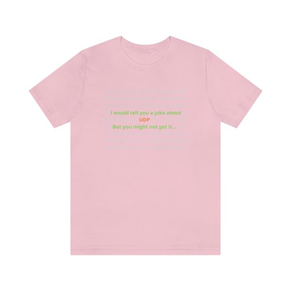 UDP, get it or not. - T-Shirt - Image 5