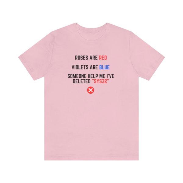 Roses are red, oops on SYS32! - T-Shirt - Image 5