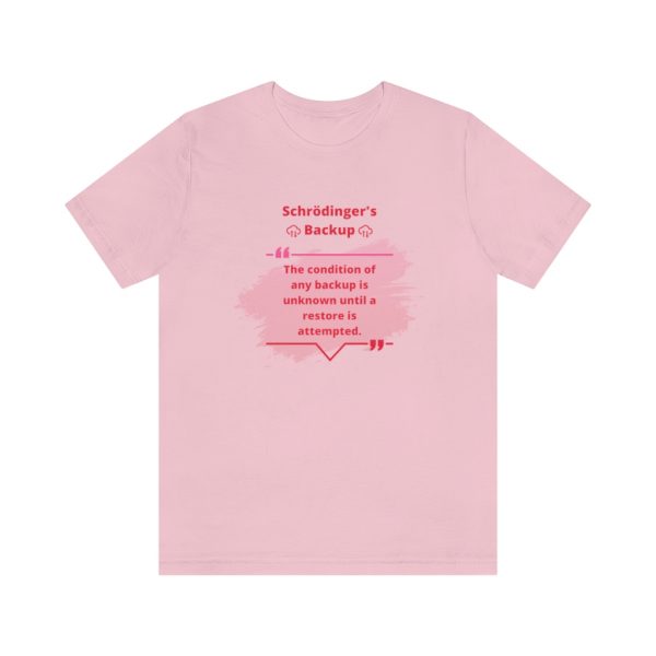 Schrödinger backups - T-Shirt - Image 5