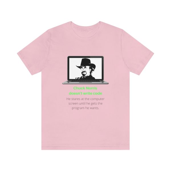 Chuck Norris doesn't write code. - T-Shirt - Image 5
