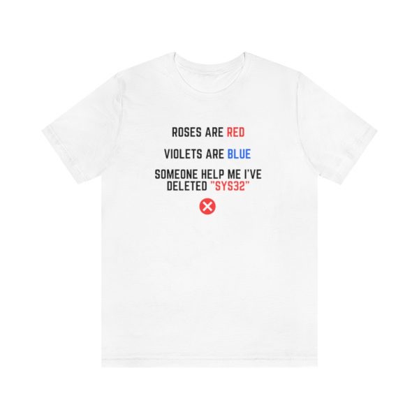 Roses are red, oops on SYS32! - T-Shirt - Image 3