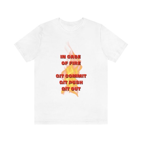 GIT: In case of fire - T-Shirt - Image 3
