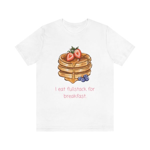 Fullstack - T-Shirt - Image 3