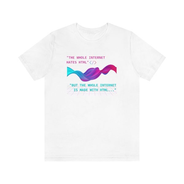 HTML Hate - T-Shirt - Image 3