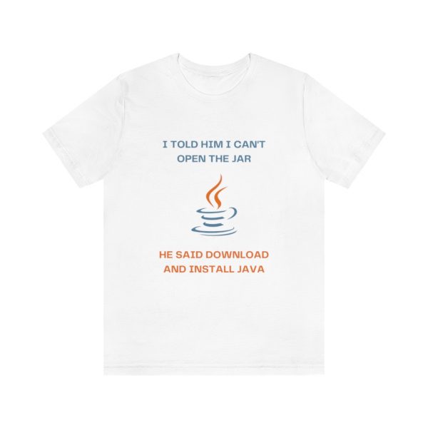 How to open JAR - T-Shirt - Image 3