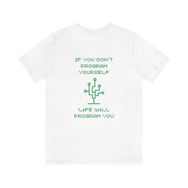 Programmable Life - T-Shirt - Image 3