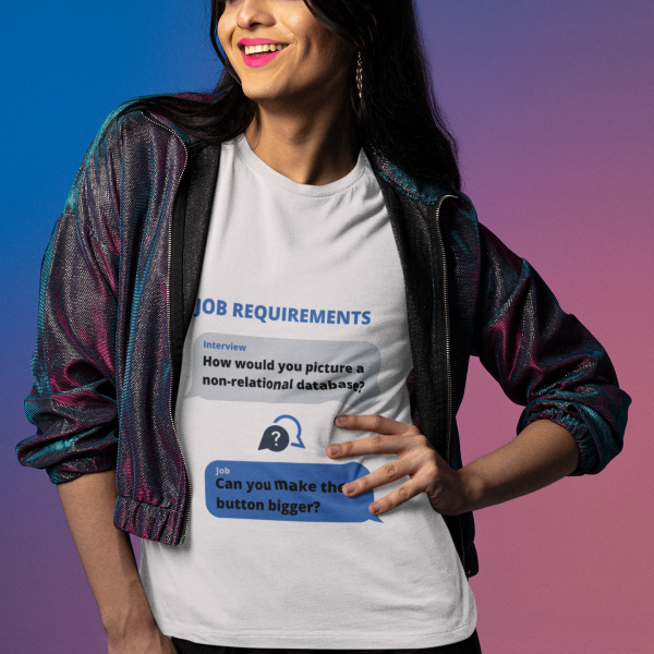 Job requirements - T-Shirt