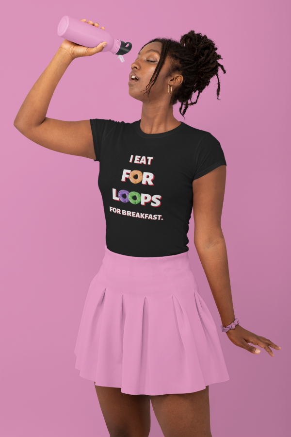 For Loops for breakfast - T-Shirt - Image 2