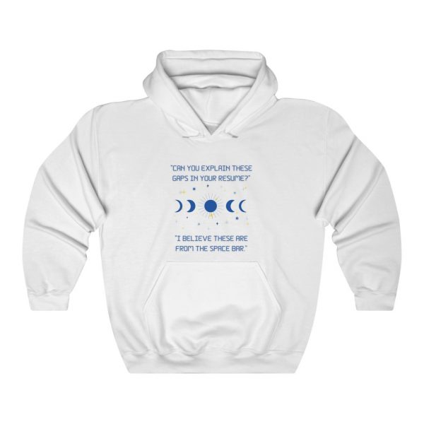 Resume Gaps - Hoodie - Image 3