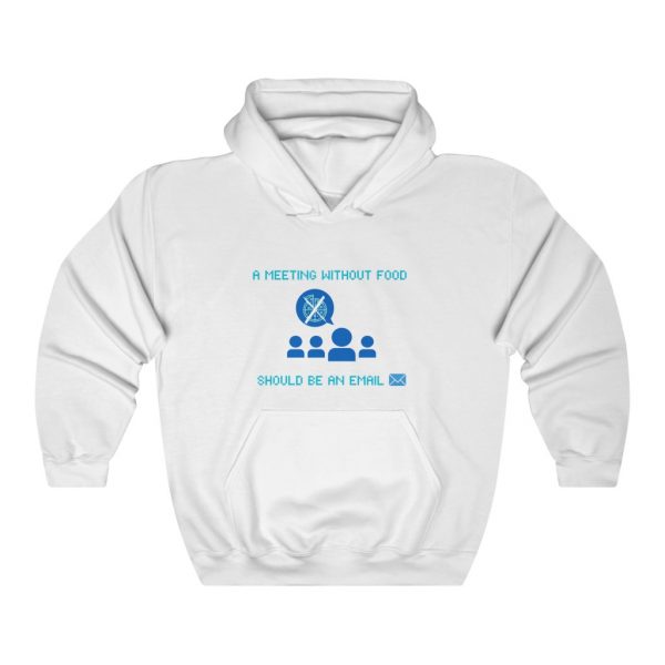 Meeting Without Food - Hoodie - Image 3