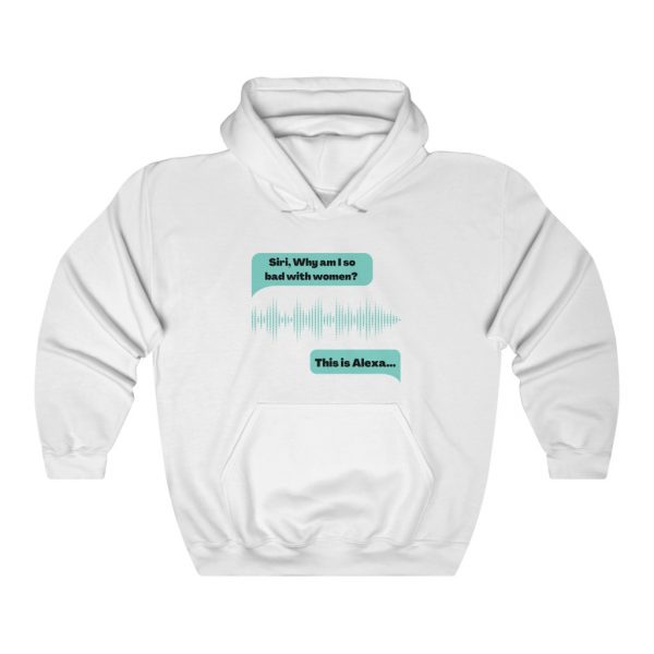 Why I am bad with woman - Hoodie - Image 3