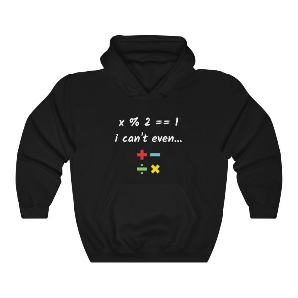 Math can`t even - Hoodie