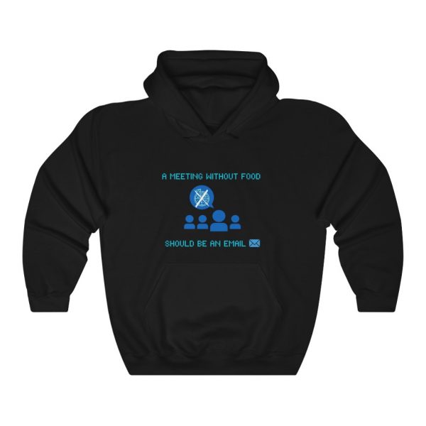 Meeting Without Food - Hoodie